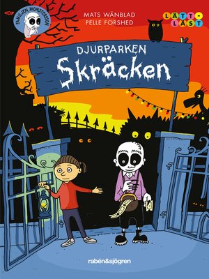 cover image of Familjen Monstersson 14 – Djurparken Skräcken